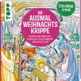 Colorful Christmas - Die Ausmal-Weihnachtskrippe (Adventskalender): Adventskalender zum Ausmalen, Ausschneiden und Aufstellen