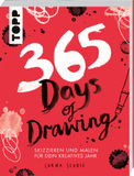 365 Days of Drawing: Skizzieren und malen für dein kreatives Jahr