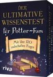 Der ultimative Wissenstest für Potter-Fans: Mit über 120 zauberhaften Fragen. Das spannende Quiz rund um Harry Potter. Tolles Geschenk für alle Potterheads. Ab 10 Jahren