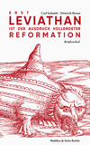 Erst Leviathan ist der Ausdruck vollendeter Reformation: Briefwechsel