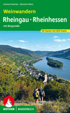 Wandern und Wein - Rheingau - Rheinhessen: mit Bergstraße. 50 Genusswanderungen mit GPS-Tracks