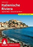 Rother Wanderführer Italienische Riviera: Ligurien West - Genua bis San Remo. 50 Touren. Mit GPS-Tracks