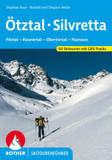 Ötztal - Silvretta: Pitztal - Kauertal - Oberinntal - Paznaun. 50 Skitouren mit GPS-Tracks