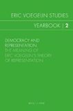 Democracy and Representation: The Meaning of Eric Voegelin's Theory of Representation
