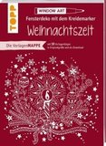 Vorlagenmappe Fensterdeko mit dem Kreidemarker - Weihnachtszeit: 10 Vorlagebögen mit Motiven in Originalgröße plus sämtliche Motive als Download