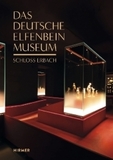 Das Deutsche Elfenbeinmuseum: Schloss Erbach