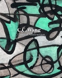 C.C. Wang: Lines of Abstraction