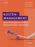 Kostenmanagement: Kostentransparenz erhöhen - Kostensituation optimieren_