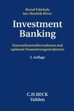 Investment Banking: Unternehmensübernahmen und optimale Finanzierungsstrukturen