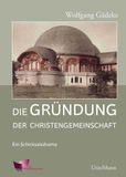 Die Gründung der Christengemeinschaft: Ein Schicksalsdrama