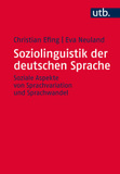 Soziolinguistik der deutschen Sprache: Eine Einführung