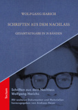 Schriften aus dem Nachlass: Gesamtausgabe in 20 Bänden
