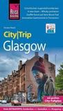 Reise Know-How CityTrip Glasgow: Reiseführer mit Stadtplan und kostenloser Web-App