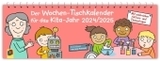Der Wochen-Tischkalender für das Kita-Jahr 2024/2025: Mit zahlreichen Aktions- und Thementagen