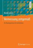 Vermessung im Bauwesen: Eine Einführung für Bauingenieure und Architekten