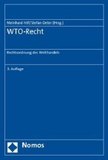 WTO-Recht: Rechtsordnung des Welthandels