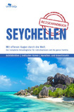 Unterwegs Verlag Reiseführer Seychellen: Der komplette Reisebegleiter