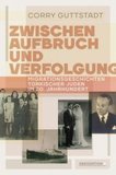 Zwischen Aufbruch und Verfolgung: Migrationsgeschichten türkischer Juden im 20. Jahrhundert