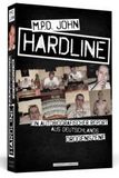 Hardline: Ein autobiografischer Report aus Deutschlands Drogenszene