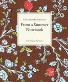 Erich Hartmann and Ruth Bains Hartmann: From a Summer Notebook