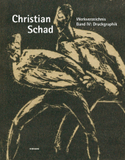 Christian Schad: Werkverzeichnis in 5 Bänden / Druckgrafik