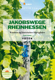 Jakobswege Rheinhessen: Wandern auf historischen Pilgerpfaden