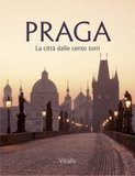 Praga: La citt? dalle cento torri