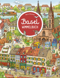 Basel Wimmelbuch: Bilderbuch