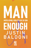 Man Enough: Mutig genug, verletzlich zu sein