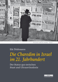 Die Charedim in Israel im 21. Jahrhundert: Der Status quo zwischen Staat und Ultraorthodoxie