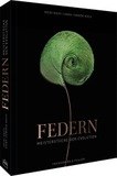 Federn: Meisterstücke der Evolution
