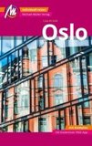 Oslo MM-City Reiseführer Michael Müller Verlag, m. 1 Karte: Individuell reisen mit vielen praktischen Tipps. Inkl. Freischaltcode zur ausführlichen App mmtravel.com