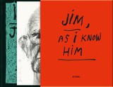 Jim Dine: Jim - As I Know Him (Deluxe edtition)