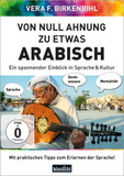 Von Null Ahnung zu etwas Arabisch, DVD-Video: Ein spannender Einblick in Sprache & Kultur. DE