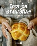 Brot im Brauchtum: Vom Allerheiligenstriezel, Kletzenbrot bis zum Taufbrot