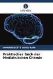 Praktisches Buch der Medizinischen Chemie