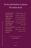 ?Al? ibn Sahl Rabban a?-?abar?: The Indian Books: A new edition of the Arabic text and first-time English translation