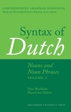 Syntax of Dutch: Nouns and Noun Phrases ? Volume 1 + 2