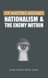 Of Matters Military: Nationalism and the Enemy Within