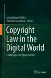 Copyright Law in the Digital World: Challenges and Opportunities