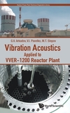 Vibration Acoustics Applied To Vver-1200 Reactor Plant