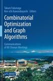 Combinatorial Optimization and Graph Algorithms: Communications of NII Shonan Meetings