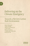 Delivering on the Climate Emergency: Towards a Net Zero Carbon Built Environment