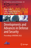 Developments and Advances in Defense and Security: Proceedings of MICRADS 2022