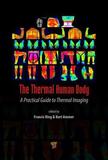 The Thermal Human Body: A Practical Guide to Thermal Imaging