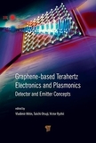 Graphene-Based Terahertz Electronics and Plasmonics: Detector and Emitter Concepts