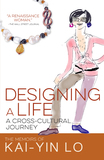 Designing a Life: A Cross-Cultural Journey