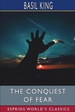 The Conquest of Fear (Esprios Classics)