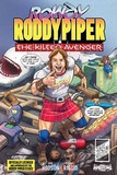Rowdy Roddy Piper: The Kilted Avenger