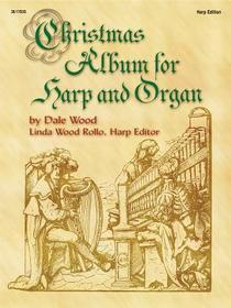 Christmas Album for Harp and Organ - Harp Part Christmas Album for Harp and Organ - Harp Part